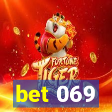 bet 069